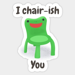 I cherish you Sticker